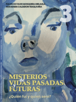 Misterios de Vidas Pasadas y Futuras